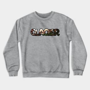 Glacier National Park Crewneck Sweatshirt